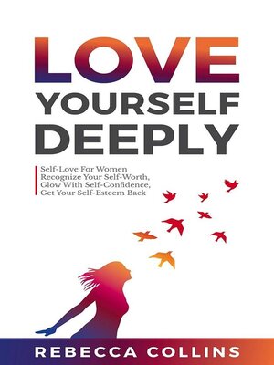 cover image of Love Yourself Deeply